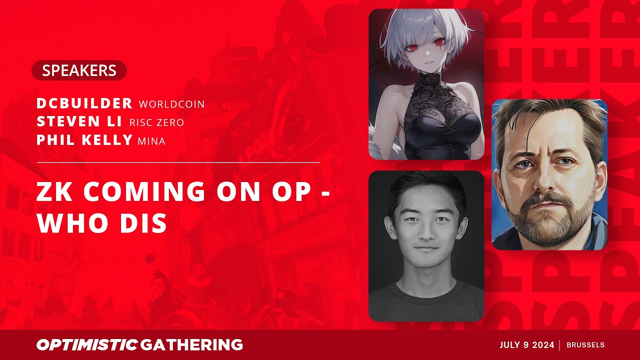 ZK coming on Optimism / who dis - Dcbuilder, Steven Li, Phil Kelly