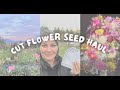 Cut flower seed haul  carissas garden  sharing my seed haul for my upcoming year flower farming