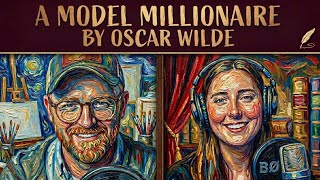 A Model Millionaire by Oscar Wilde | Live Audiobook Recording (with Mary Parkinson)