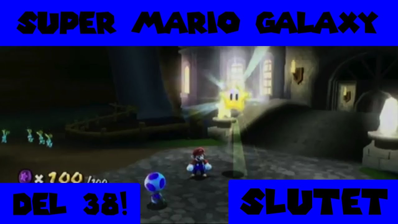 Super Mario Galaxy - del 38 - Slutet (gammal)