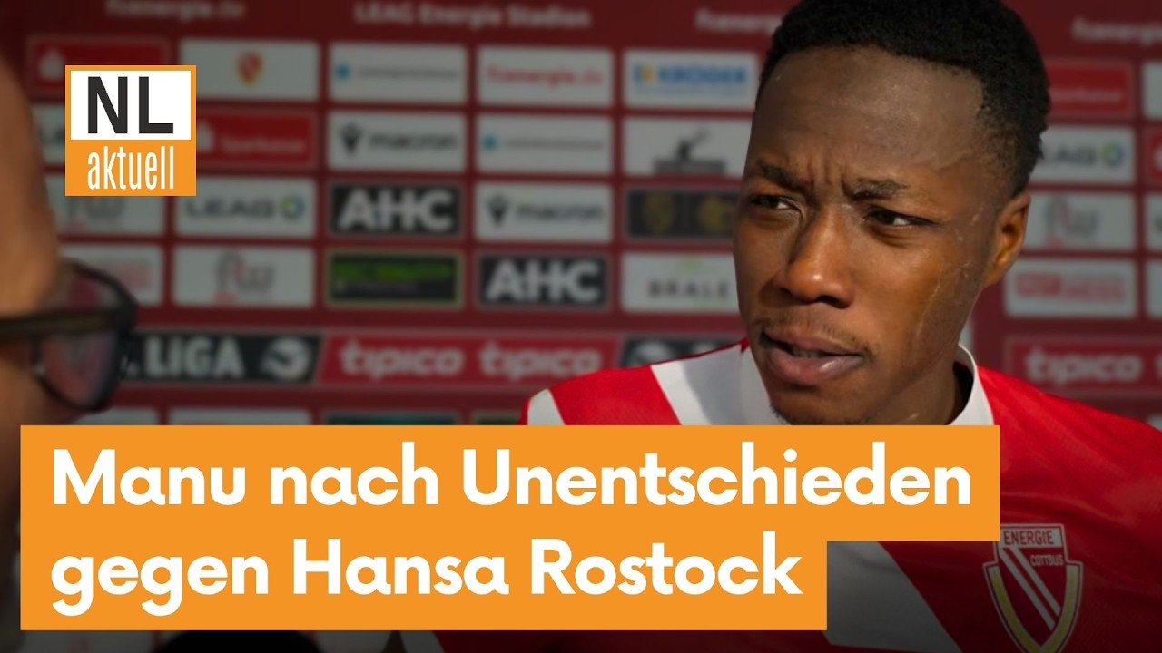 FC Energie Cottbus | King Manu nach 0:0-Unentschieden gegen Hansa Rostock