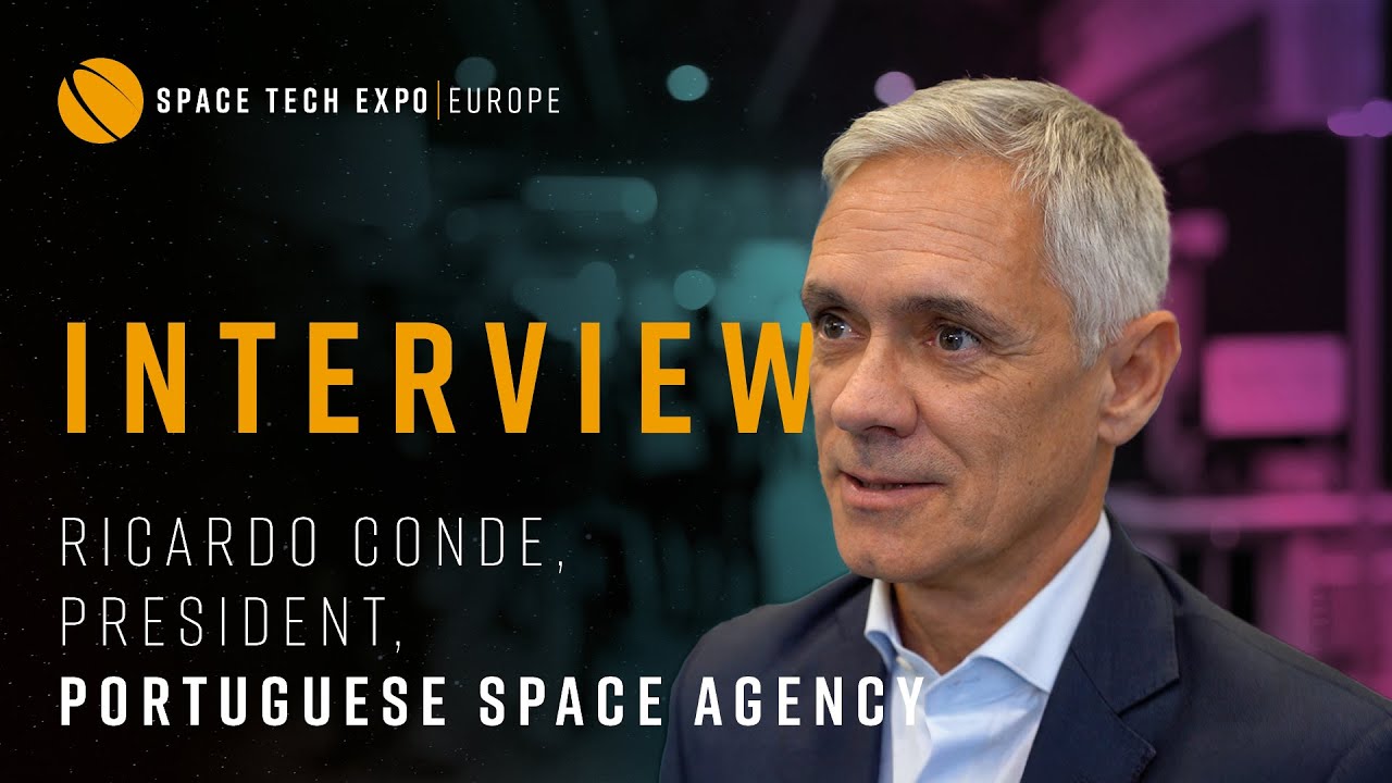 Space Tech Expo Europe 2024 Interview: Ricardo Conde, President, Portuguese Space Agency