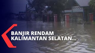 Banjir Rendam Kalimantan Selatan, BNPB: Lebih dari 100.000 Warga Mengungsi