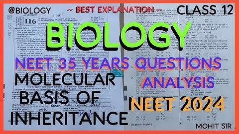 Neet pyqs on molecular basis of inheritance l Class 12 l Biology l#neet2024