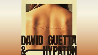 David Guetta & Hypaton - You And I, Me And You (Extended Mix)