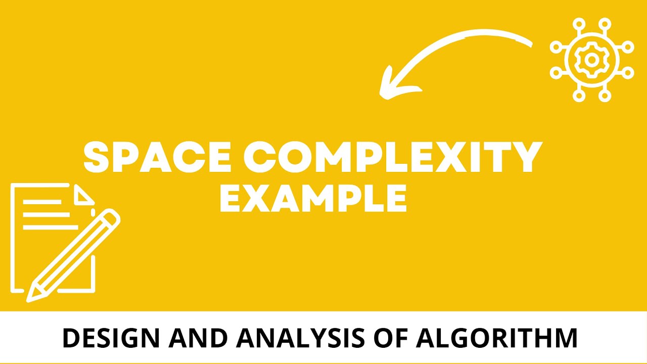 Space complexity examples4 youtube