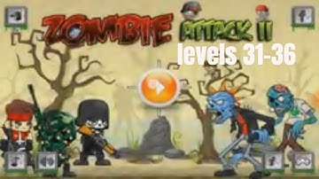 Zombie Attack 2 Walkthrough 31 - 35  Blue Zombie Punk Boss