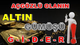 Açgözlü ve Sabırsız Olanın Altın ve Gümüş ve dahi Doları Gider | Altın Yorumları | Dolar Yorumları