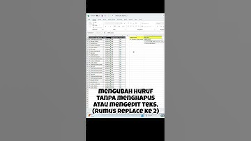 Mengubah Huruf Tanpa Menghapus atau Mengedit Teks (Rumus Replace ke 2) #excel #microsoftexcel