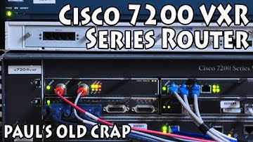 Cisco 7200 VXR Series Router - Old Networking - Paul