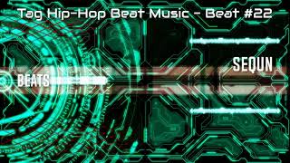 Sequn - Tag Hip-Hop Beat Music - Beat #22
