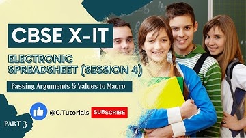 Arguments in Macro Open Office Calc | CBSE X-IT | Electronic Spreadsheet (Advance) PART 3
