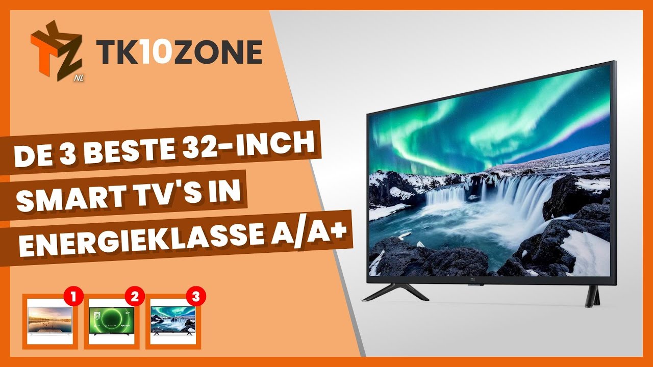 De 3 beste 32inch smart tv's in energieklasse a/a+ YouTube