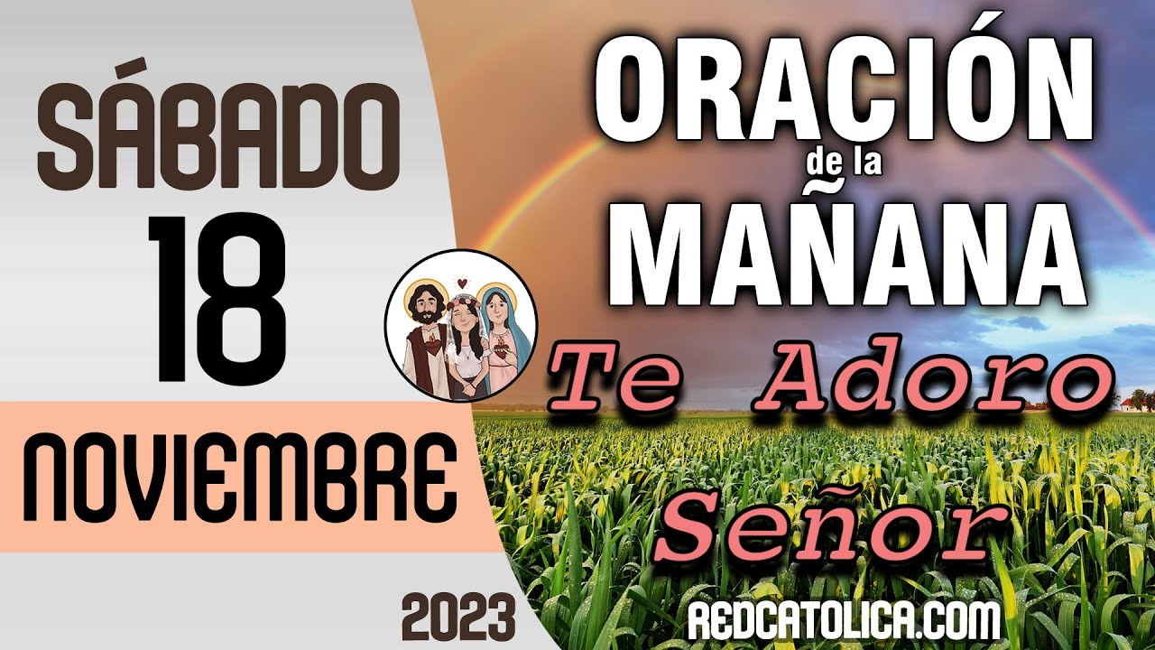 Oracion de la Mañana De Hoy Sabado 18 de Noviembre - Salmo 46 Tiempo De ...
