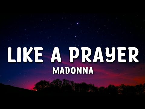 Madonna - Like A Prayer Lyrics