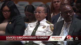 Orleans Parish Sheriff Susan Hutson and staff issued subpoenas over jailbreak