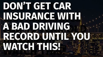 How to Get Cheap Car Insurance with a Bad Driving Record (2023)