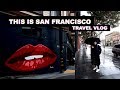 THIS IS SAN FRANCISCO | Travel Vlog | Where to eat/shop & Alcatraz Island Tips!