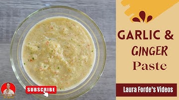 How To Make Garlic and Ginger Paste