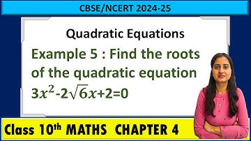 Quadratic Equations Example 5 | Class 10 Maths Chapter 4