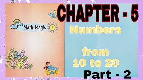 Class 1 | Chapter 5 | Ncert | Maths magic | Numbers 10 to 20 part 2