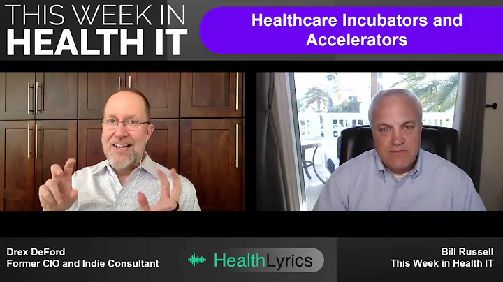 Healthcare Incubators and Accelerators | This Week in Health IT