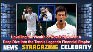 Novak Djokovic Net Worth 2024: How rich is the tennis Olympics finalist