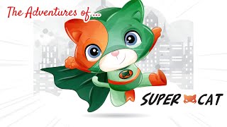 Kids Sleep Meditation SUPER CAT  A Superhero Adventure! Children's Sleep Story to Fall Asleep