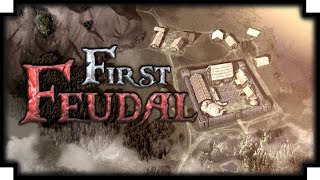 First Feudal - (Medieval Colony / Keep Builder) - Part 2