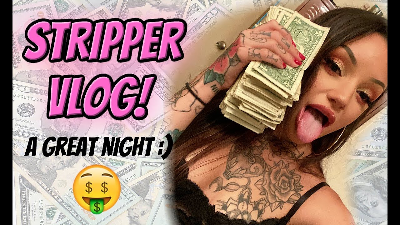 Stripper Vlog A Good Night Youtube