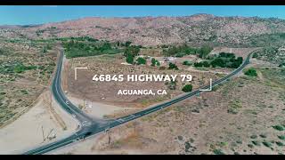 46845 Highway 79, Corner of Highway 371, Aguanga, Ca