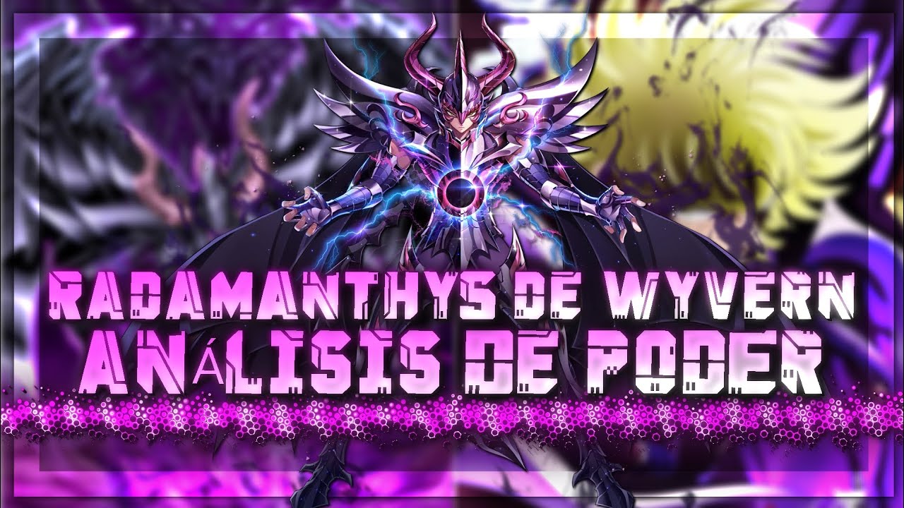 Que tan poderoso es Radamanthys de wyvern (manga)