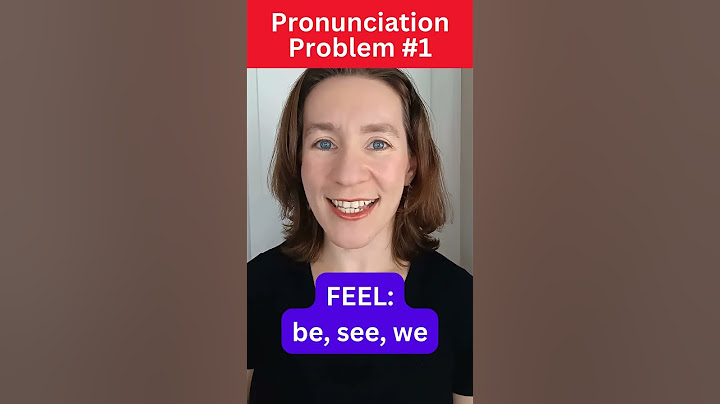 English Pronunciation Problem 1 - Feel, Fell, Fill