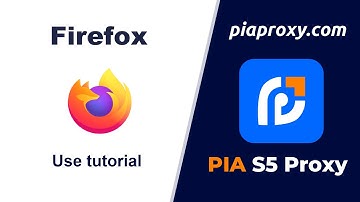 Pia S5 Proxy and Firefox browser: a perfect combination of safe and private surfing!