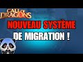 Nouveau systeme de migration    call of dragons