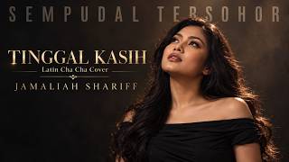 Download lagu Tinggal Kasih | Jamaliah Shariff | Latin Cha Cha Cover