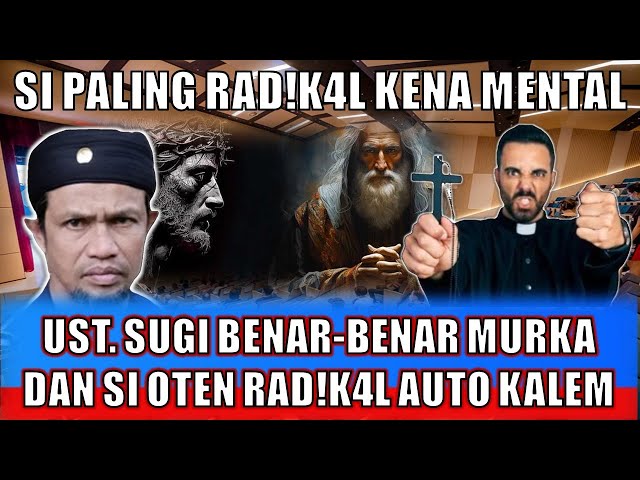 Ust. Sugi Benar-benar Murka | Si Oten Rad!k4l Ini Kena Mental class=