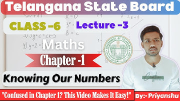 Class 6 | Maths | Chapter -1: Knowing Our Numbers Lecture -3 | Telangana State Board |