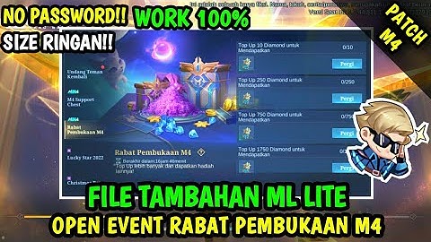 Data Open Event Rabat Pembukaan M4 Terbaru Patch M4 | Data Tambahan ml lite