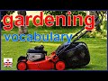 Gardening vocabulary | Garden vocabulary | English lesson