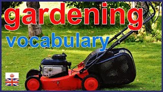 Gardening vocabulary | Garden vocabulary | English lesson