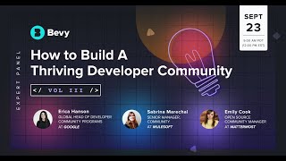 How To Build A Thriving Developer Community Vol III
