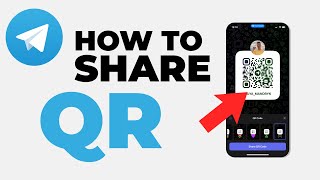 How To Share Your QR Code on Telegram