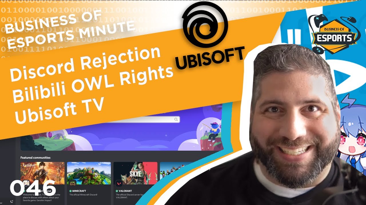 Business of Esports Minute #046: Discord Rejection, Bilibili OWL Rights, Ubisoft TV