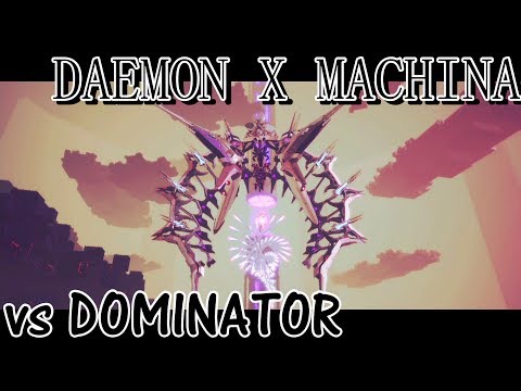 デモンエクスマキナ ラスボス２ 最終戦 ドミネーター Daemon X Machina Youtube