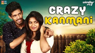 CRAZY KANMANI  || Wirally Tamil || Tamada Media