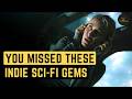 10 Best Indie Sci-Fi Movies You’ve Never Heard Of