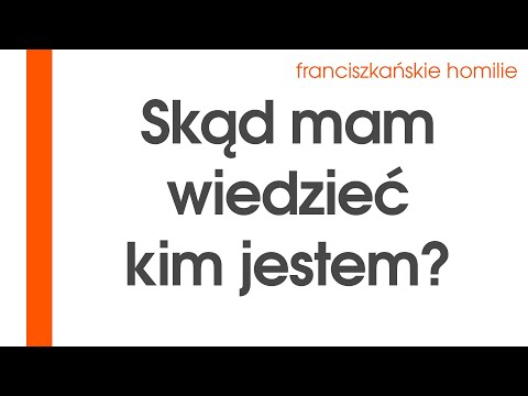 Skąd mam wiedzieć kim jestem? W XX 1