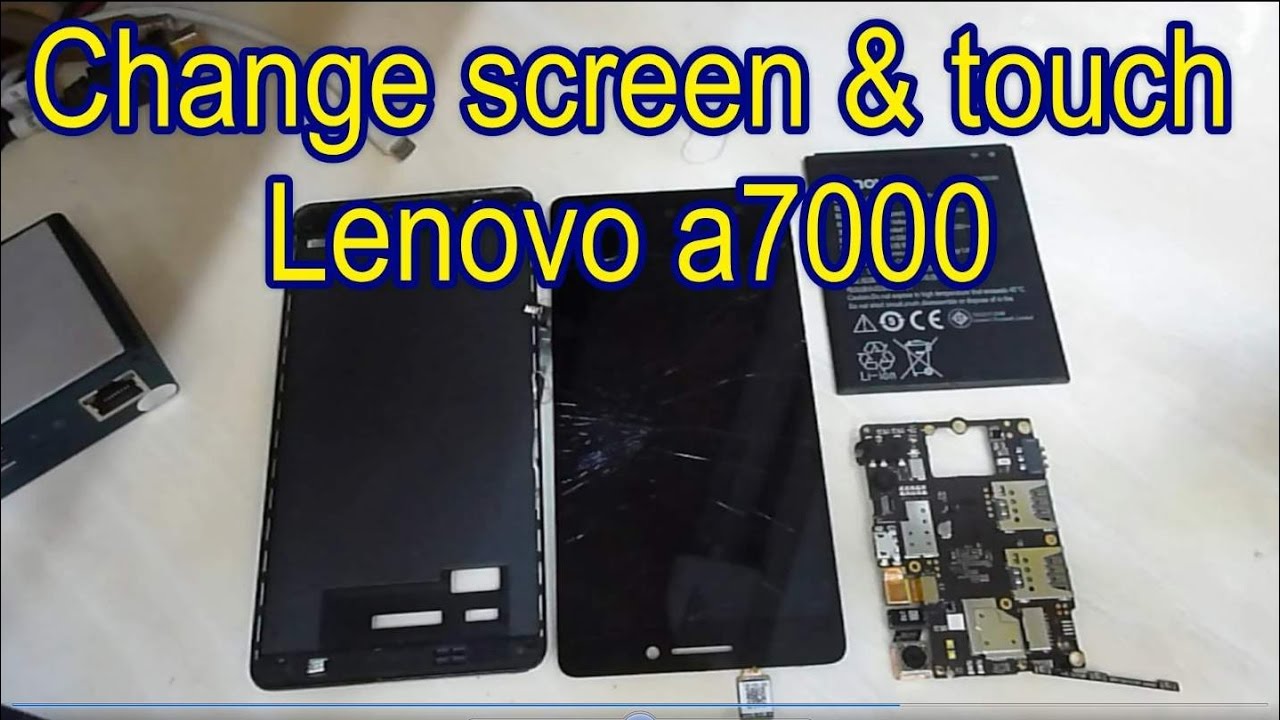 Lenovo A7000 - Replacing screen