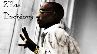 2Pac - Decisions | #NEW 2021 | 👑